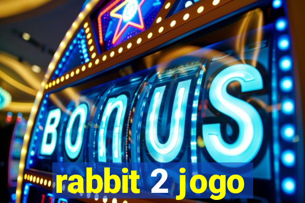 rabbit 2 jogo